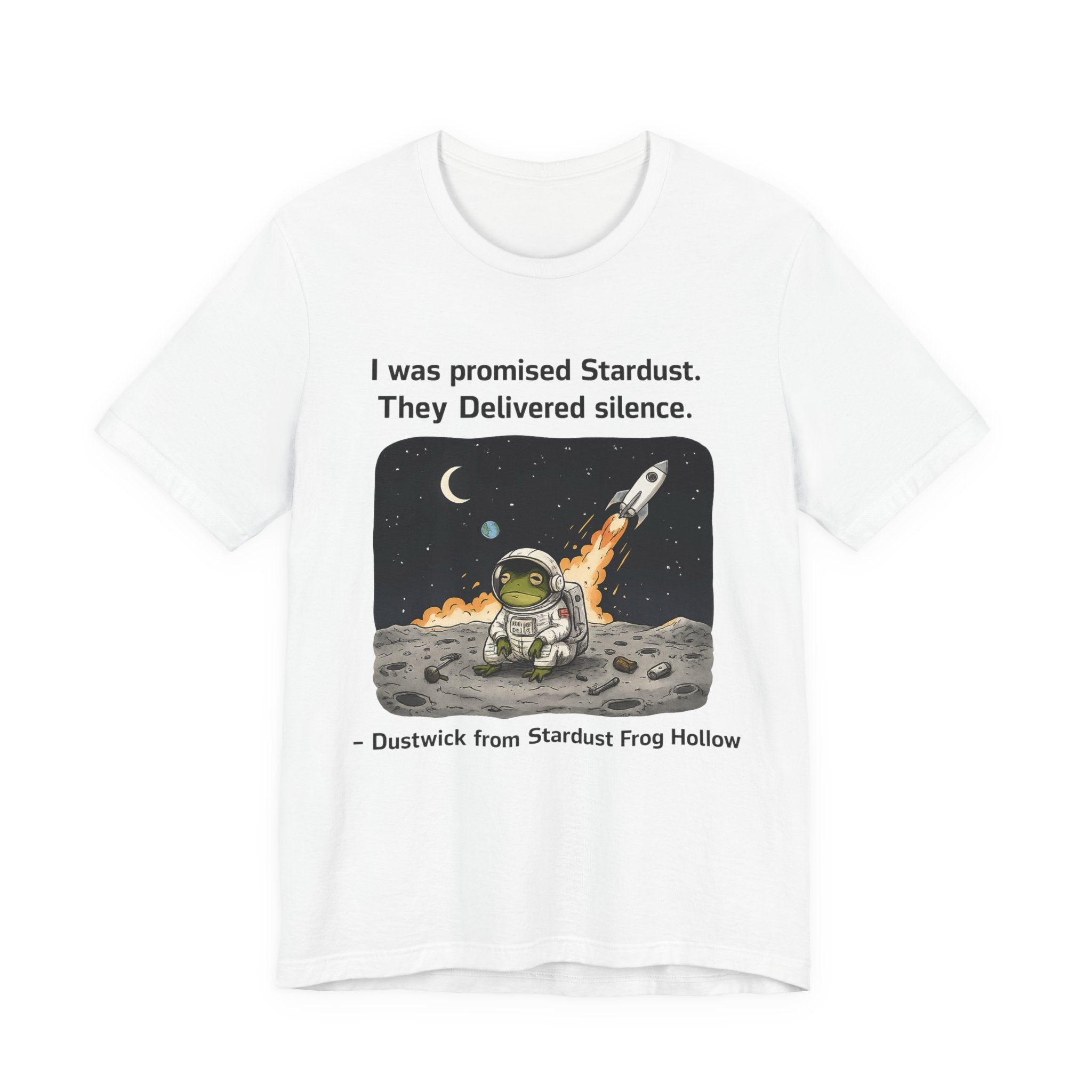 Dustwick Stardust Frog T-Shirt, “I Was Promised Stardust” Cosmic Frog Tee, Dark Whimsical Graphic Shirt, Existential Frog Art, Indie Aesthetic, Unisex Jersey Short Sleeve Tee