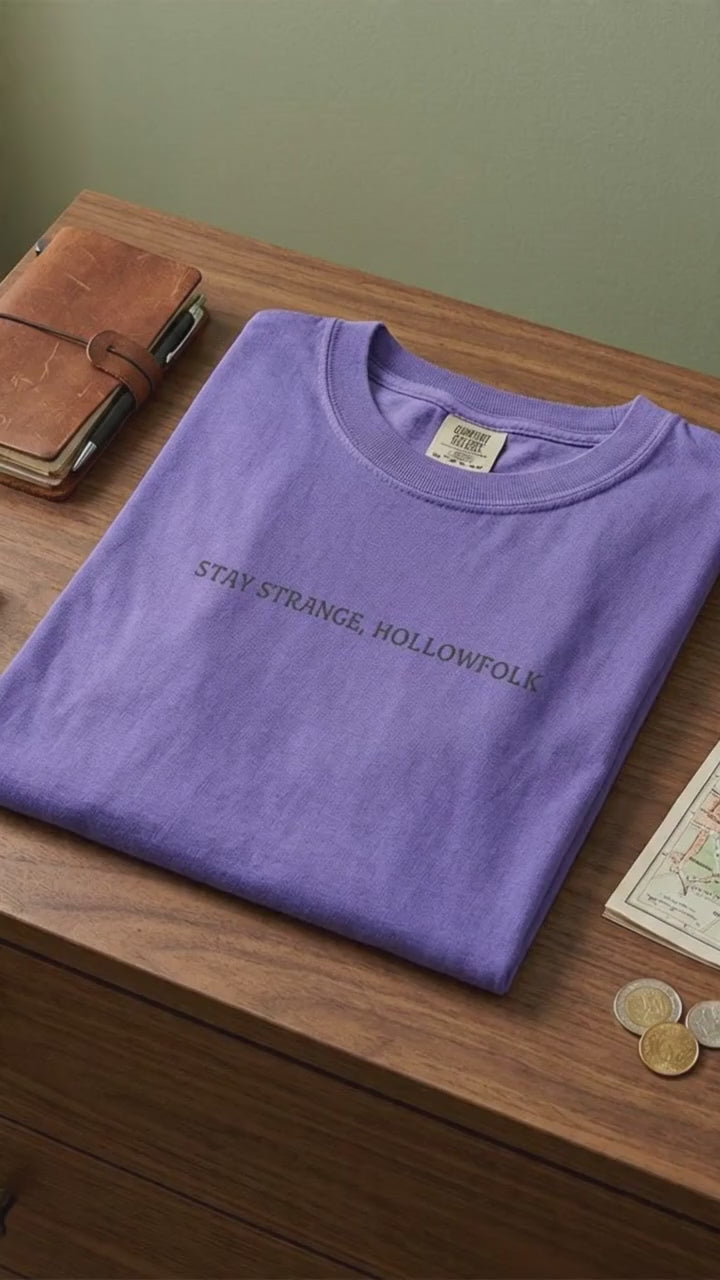 Stay Strange Hollowfolk T-Shirt | Stardust Frog Hollow Quote Tee
